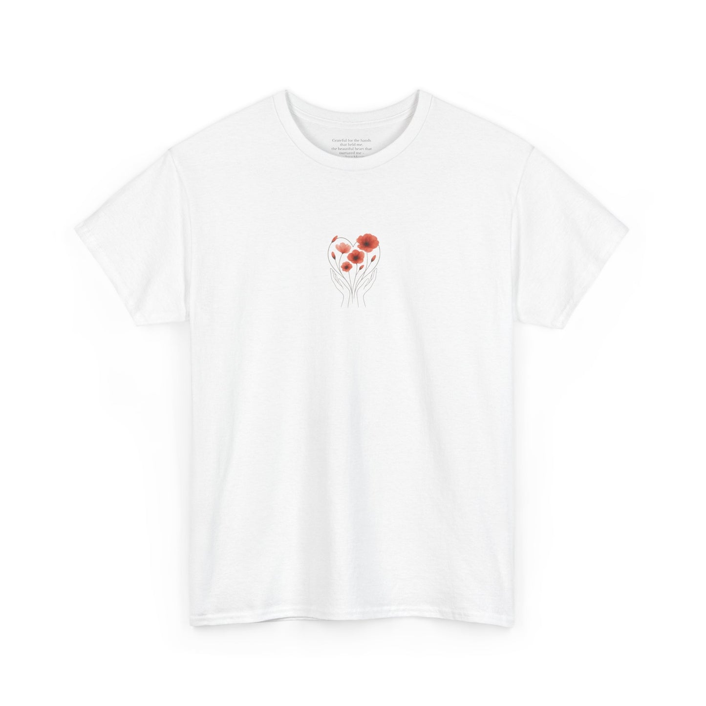 Hands That Held Me Tee | Heart, Hands & Poppy Heartfelt Gift for Mum T-Shirt