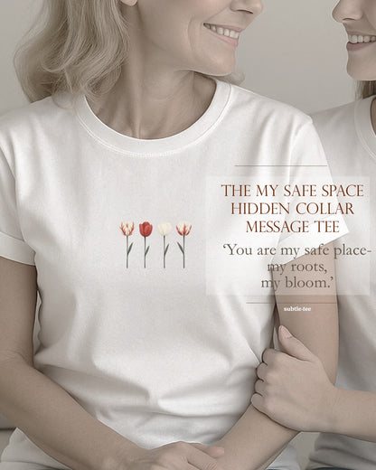 My Safe Place Tee | Tulip Watercolour Gift for Her T-Shirt