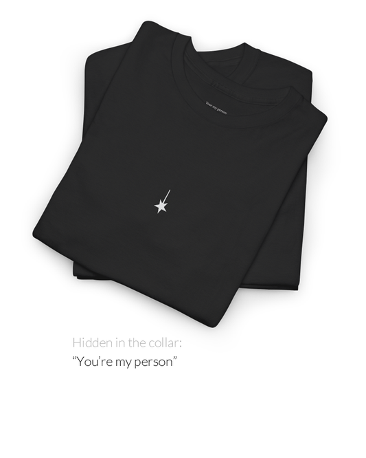 You’re My Person Tee | Minimalist Shooting Star Hidden Message T-Shirt for Him