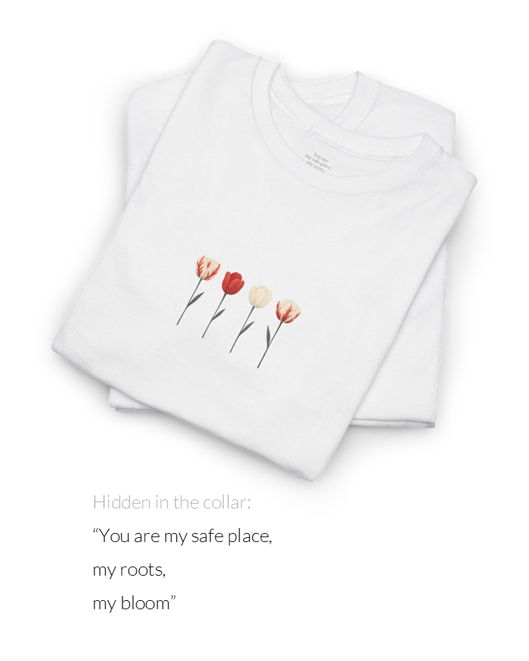 My Safe Place Tee | Tulip Watercolour Gift for Her T-Shirt