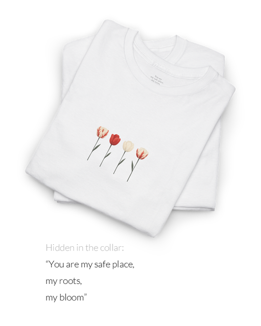 My Safe Place Tee | Tulip Watercolour Gift for Her T-Shirt
