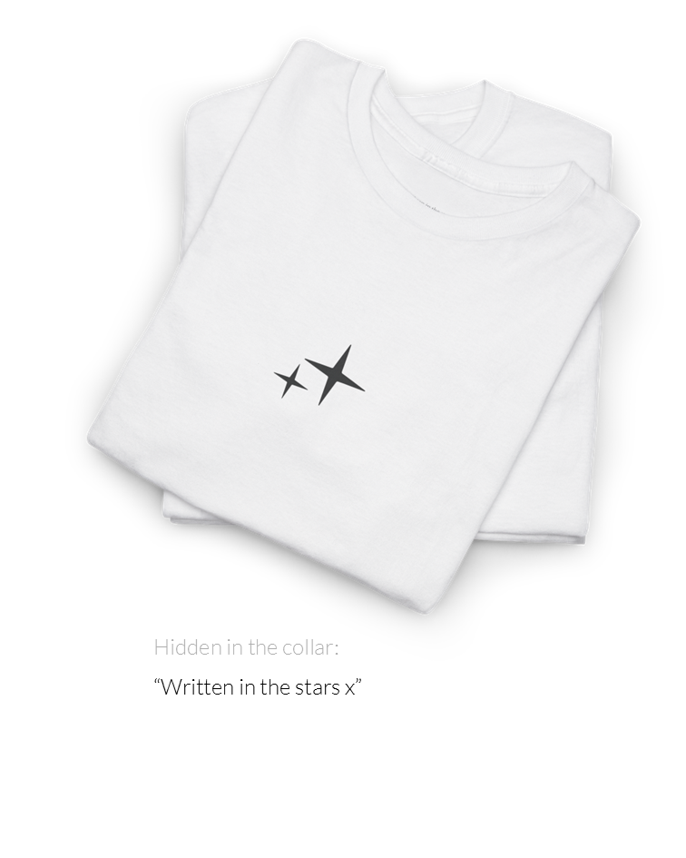 Written in the Stars Tee | Minimalist Romantic Hidden Message T-Shirt for Her