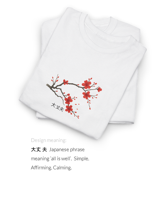 All is Well Tee | Japanese Sakura Blossom Hidden Message T-Shirt